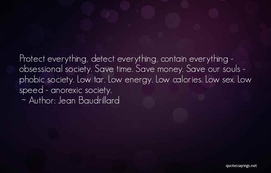 Save Energy Quotes By Jean Baudrillard