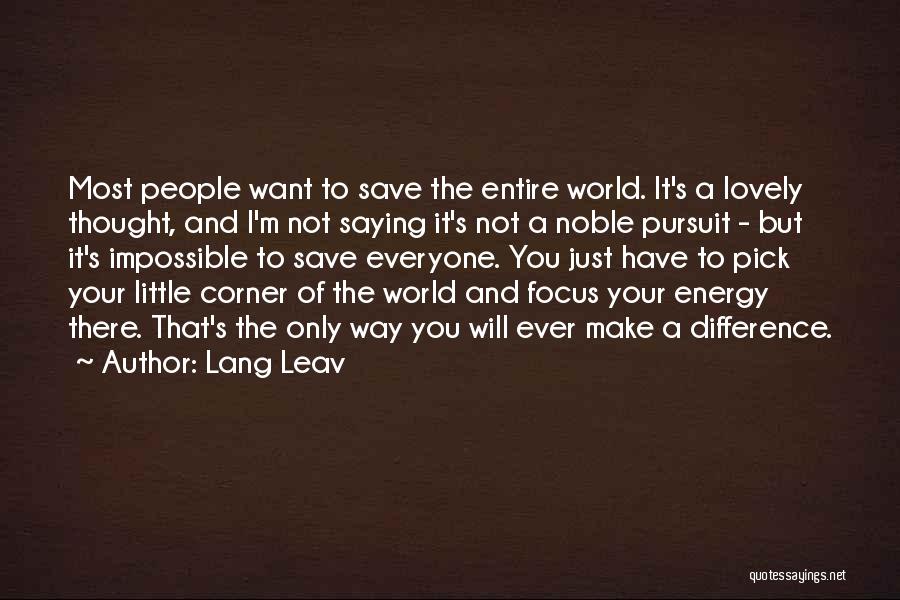 Save Energy Quotes By Lang Leav