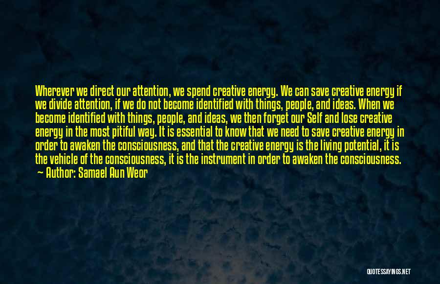 Save Energy Quotes By Samael Aun Weor