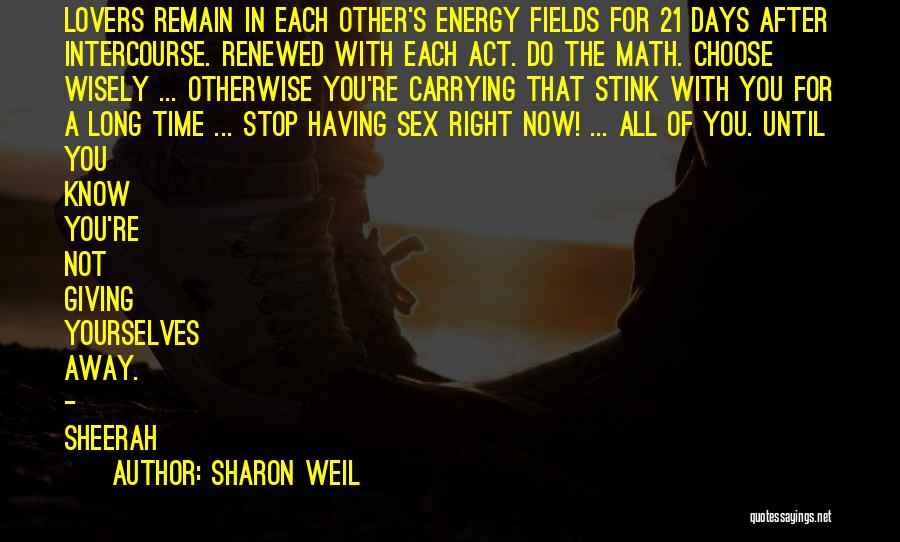 Save Energy Quotes By Sharon Weil