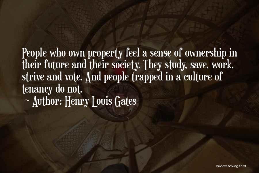 Save For Your Future Quotes By Henry Louis Gates