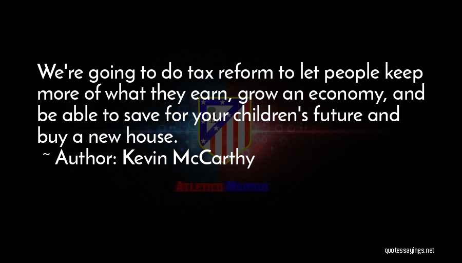 Save For Your Future Quotes By Kevin McCarthy