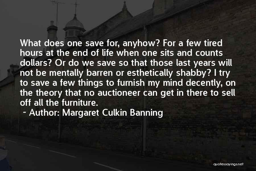 Save For Your Future Quotes By Margaret Culkin Banning