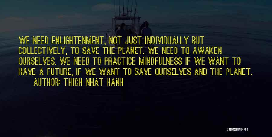 Save For Your Future Quotes By Thich Nhat Hanh