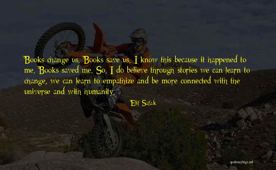 Save Humanity Quotes By Elif Safak Save Humanity Quotes By Elif Safak