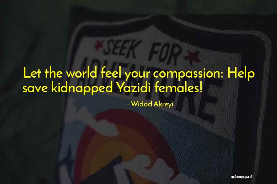 Save Humanity Quotes By Widad Akreyi Save Humanity Quotes By Widad Akreyi