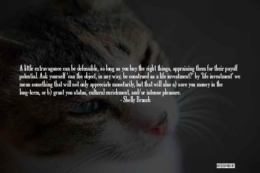 Save Money Inspirational Quotes By Shelly Branch Save Money Inspirational Quotes By Shelly Branch