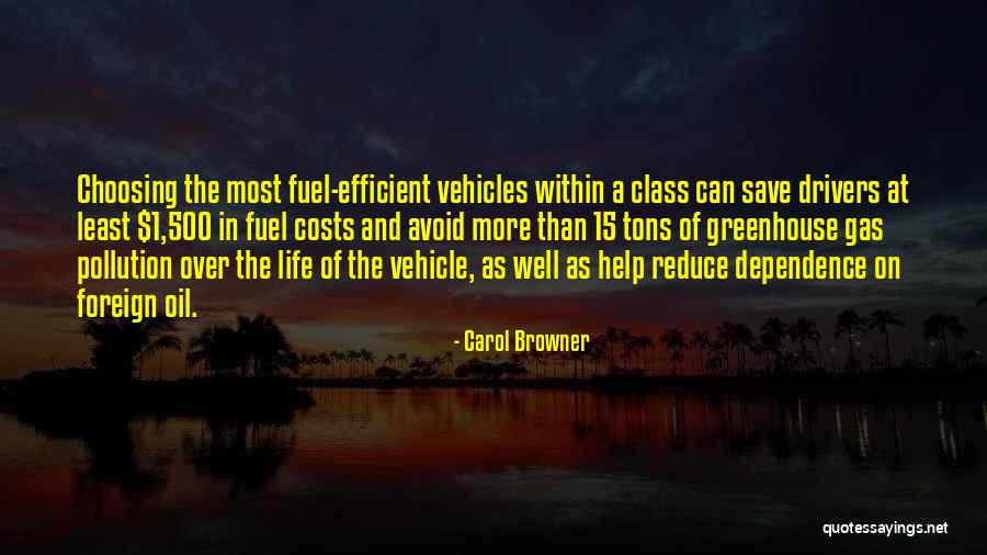 Save More Quotes By Carol Browner Save More Quotes By Carol Browner