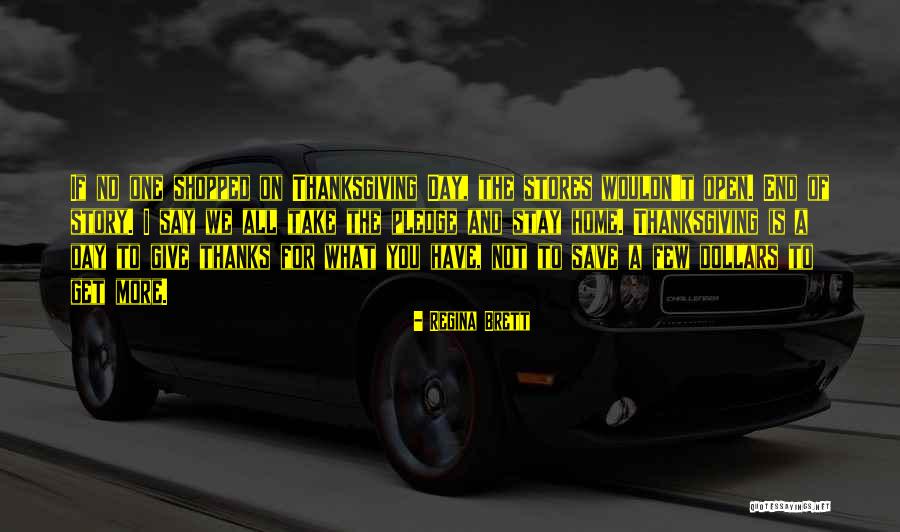 Save More Quotes By Regina Brett Save More Quotes By Regina Brett