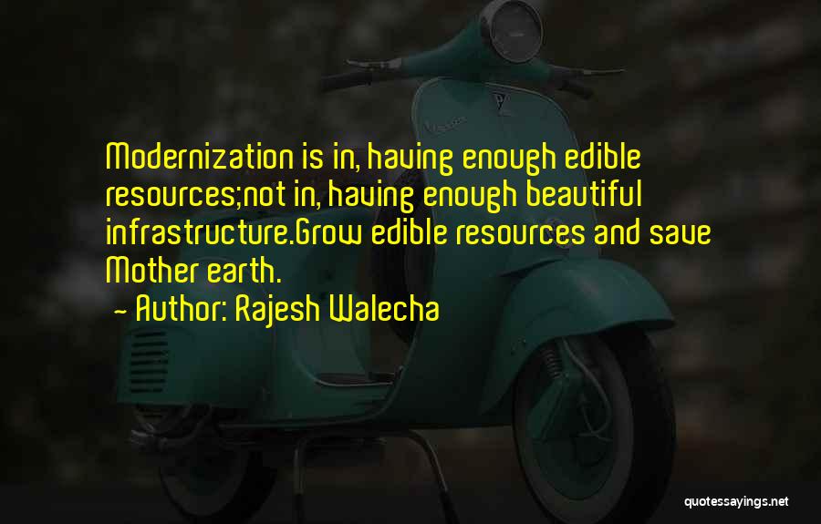 Save Mother Earth Quotes By Rajesh Walecha