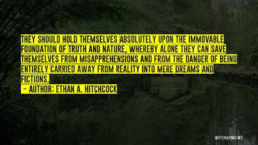 Save Our Nature Quotes By Ethan A. Hitchcock