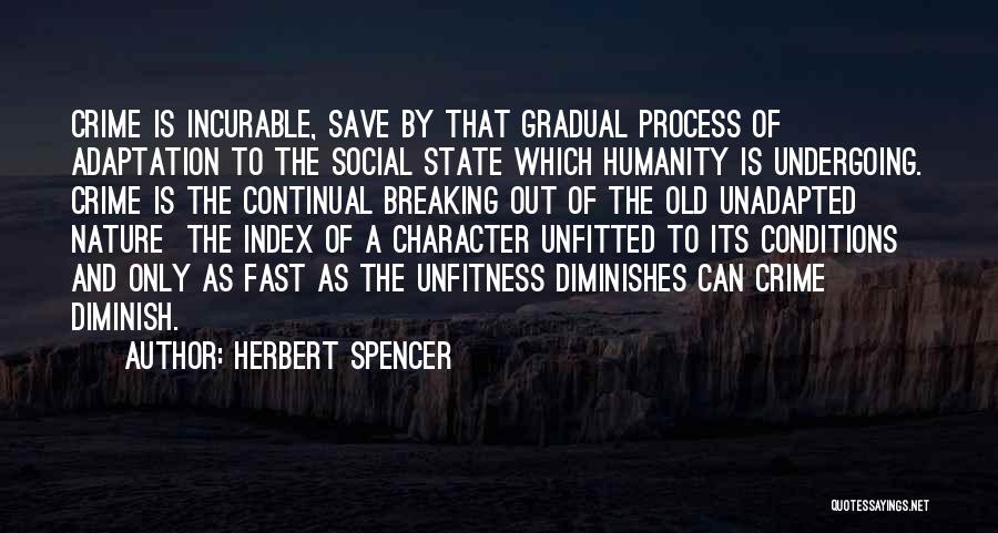 Save Our Nature Quotes By Herbert Spencer