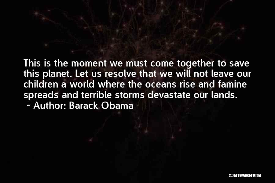 Save Our Oceans Quotes By Barack Obama