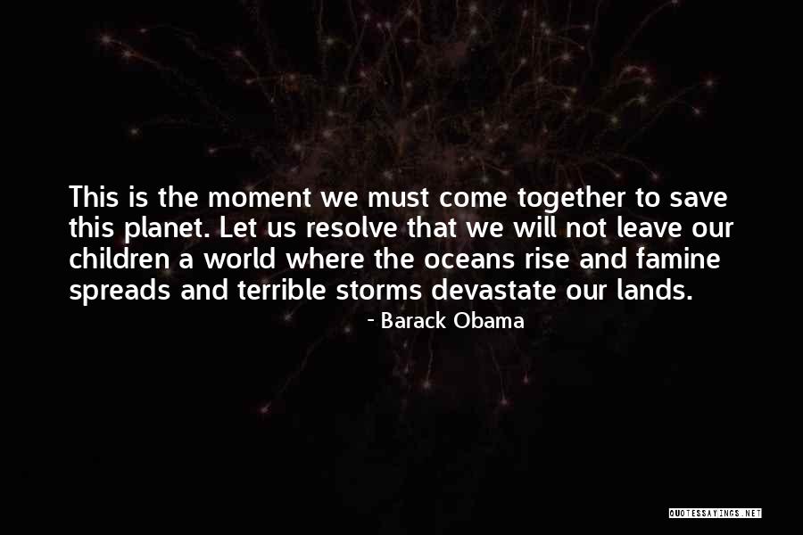 Save Our Oceans Quotes By Barack Obama