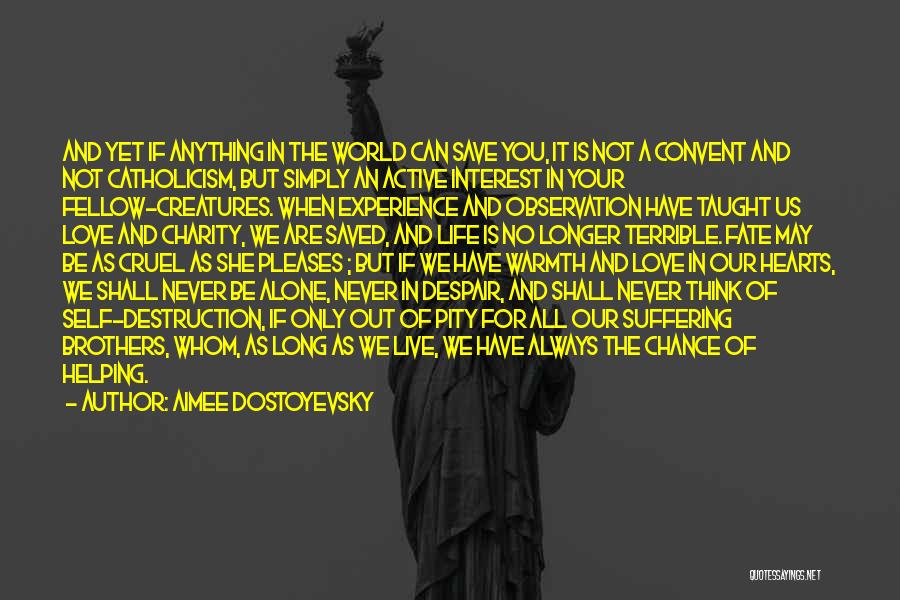 Save Our World Quotes By Aimee Dostoyevsky