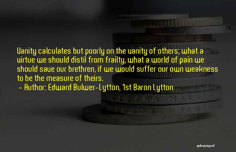 Save Our World Quotes By Edward Bulwer-Lytton, 1st Baron Lytton