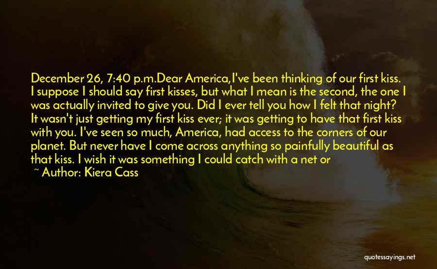 Save Our World Quotes By Kiera Cass