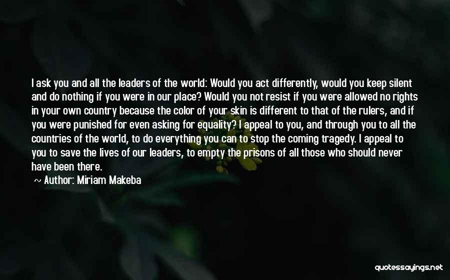 Save Our World Quotes By Miriam Makeba