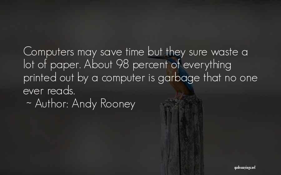 Save Paper Quotes By Andy Rooney