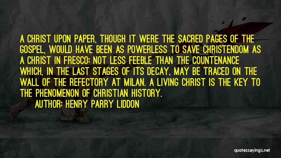 Save Paper Quotes By Henry Parry Liddon