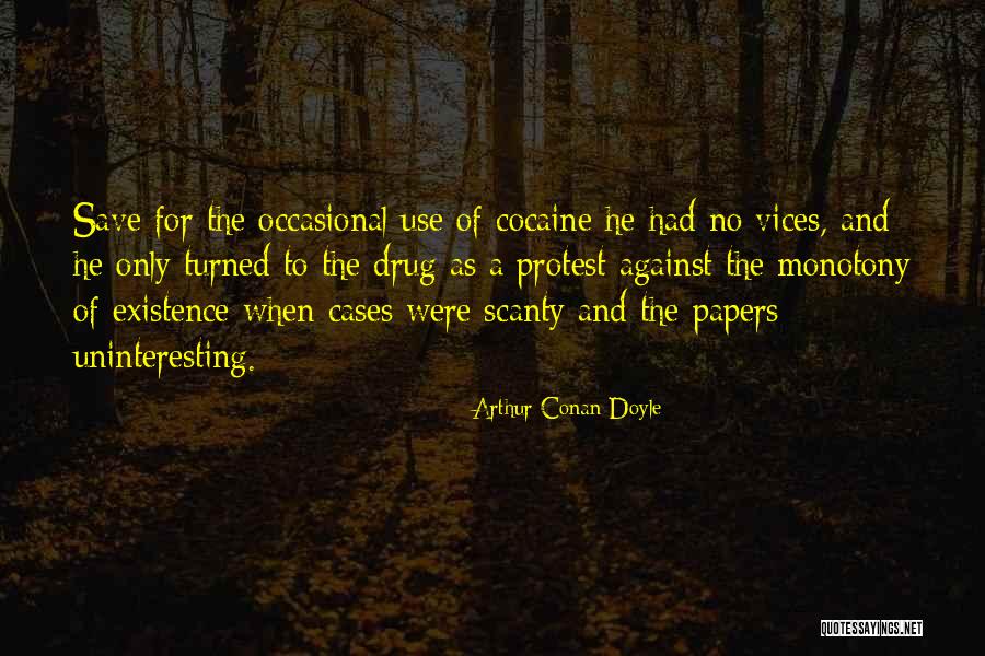 Save Papers Quotes By Arthur Conan Doyle