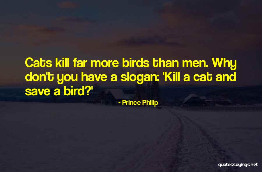 Save The Cat Quotes By Prince Philip Save The Cat Quotes By Prince Philip