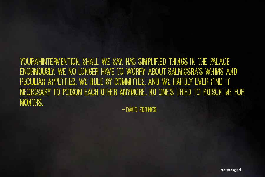 Save The Coral Reef Quotes By David Eddings