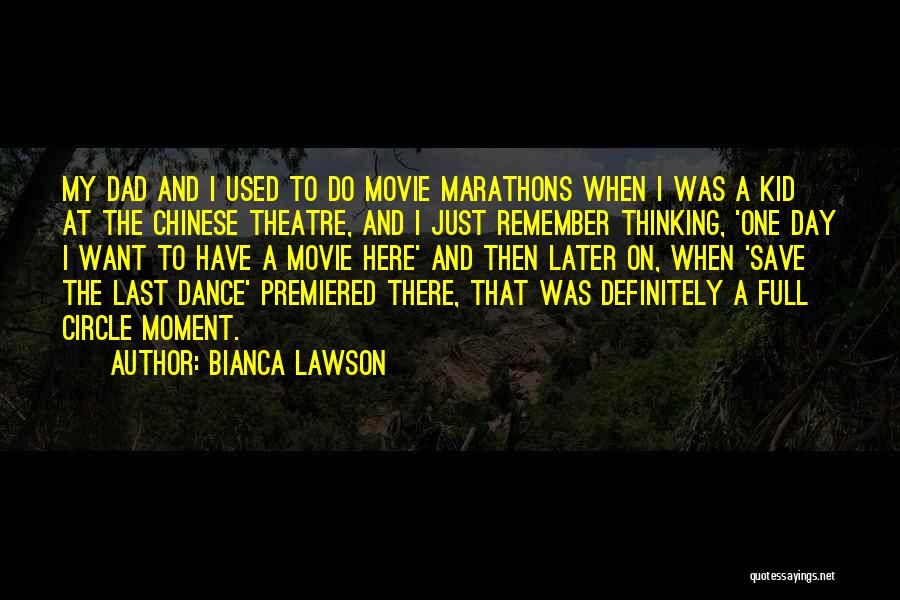 Save The Last Dance 2 Movie Quotes By Bianca Lawson