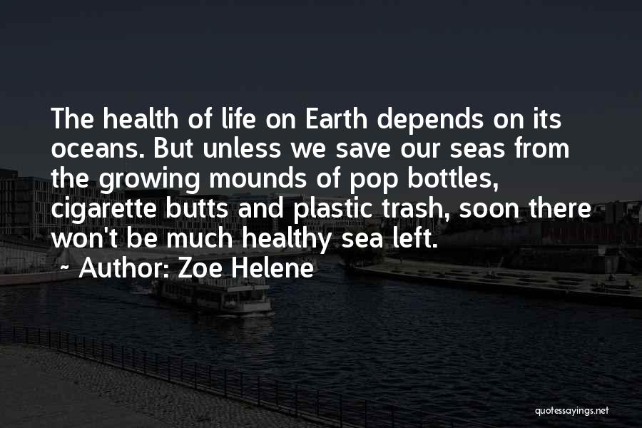 Save The Oceans Quotes By Zoe Helene