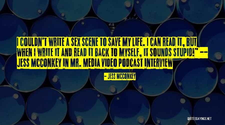 Save The Video Quotes By Jess McConkey Save The Video Quotes By Jess McConkey