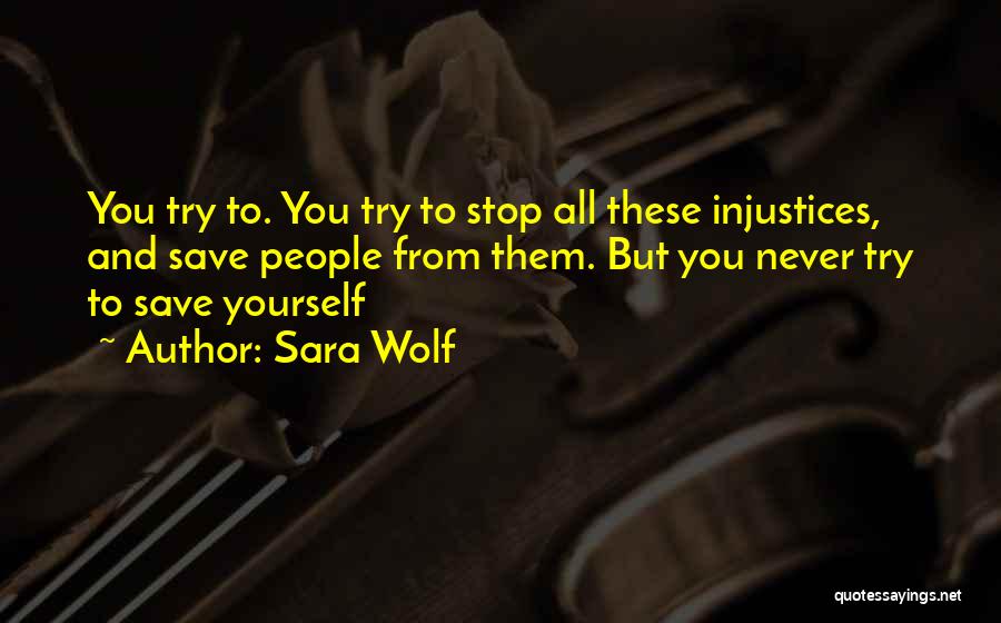 Save The Wolf Quotes By Sara Wolf