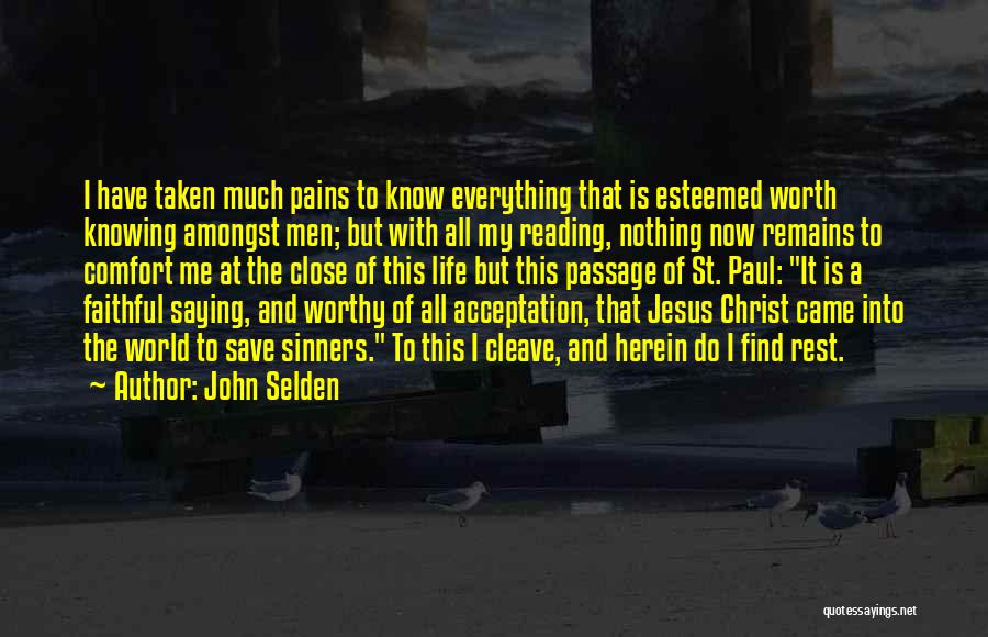 Save The World Quotes By John Selden