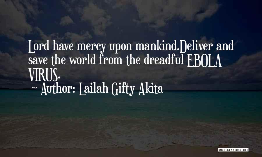 Save The World Quotes By Lailah Gifty Akita