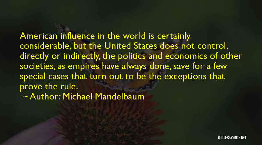 Save The World Quotes By Michael Mandelbaum