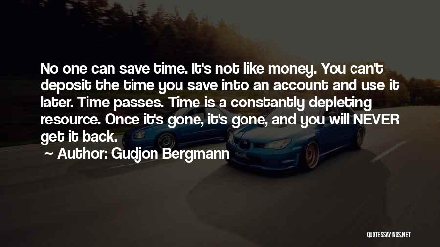 Save Time Money Quotes By Gudjon Bergmann