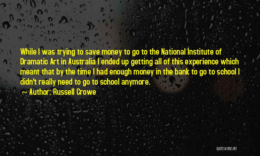 Save Time Money Quotes By Russell Crowe