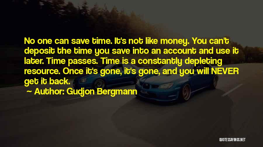 Save Time Save Money Quotes By Gudjon Bergmann