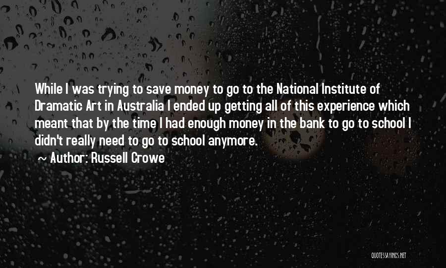 Save Time Save Money Quotes By Russell Crowe