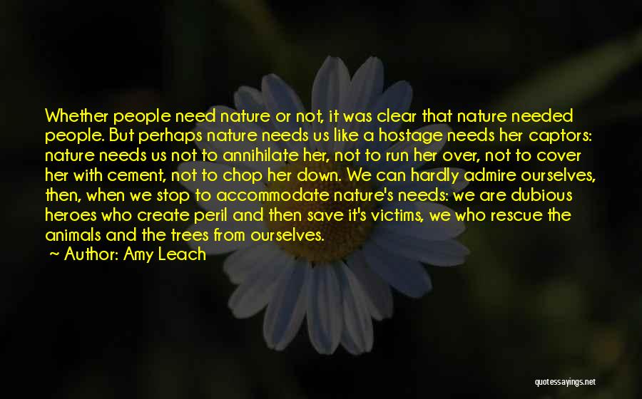 Save Trees Quotes By Amy Leach