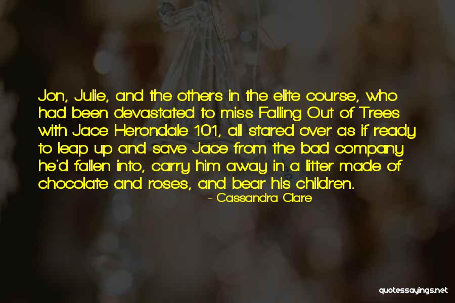 Save Trees Quotes By Cassandra Clare Save Trees Quotes By Cassandra Clare