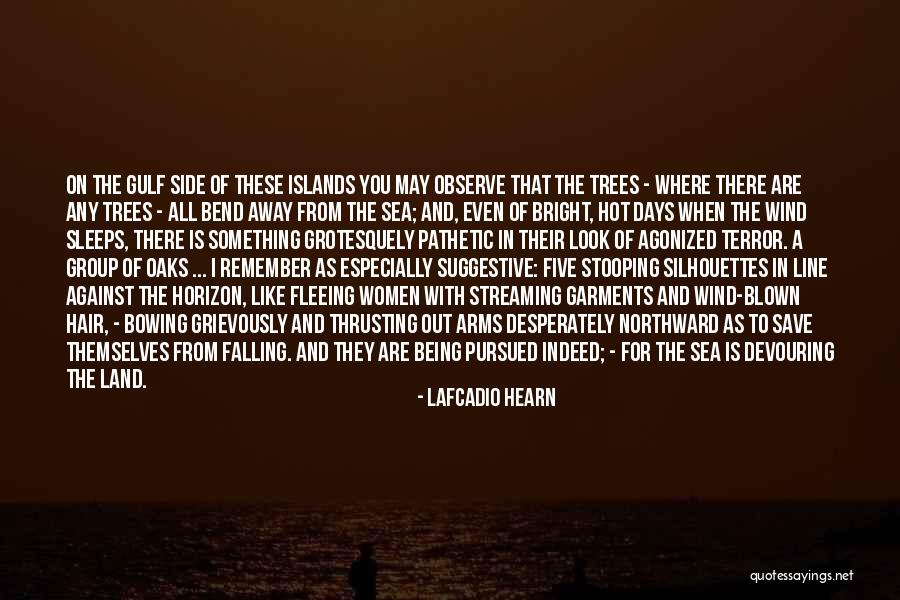 Save Trees Quotes By Lafcadio Hearn Save Trees Quotes By Lafcadio Hearn