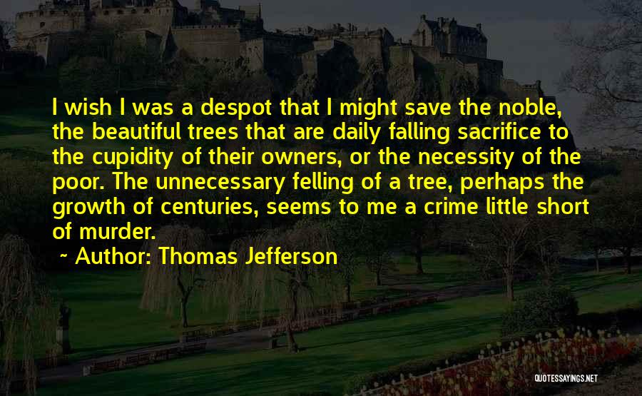 Save Trees Quotes By Thomas Jefferson