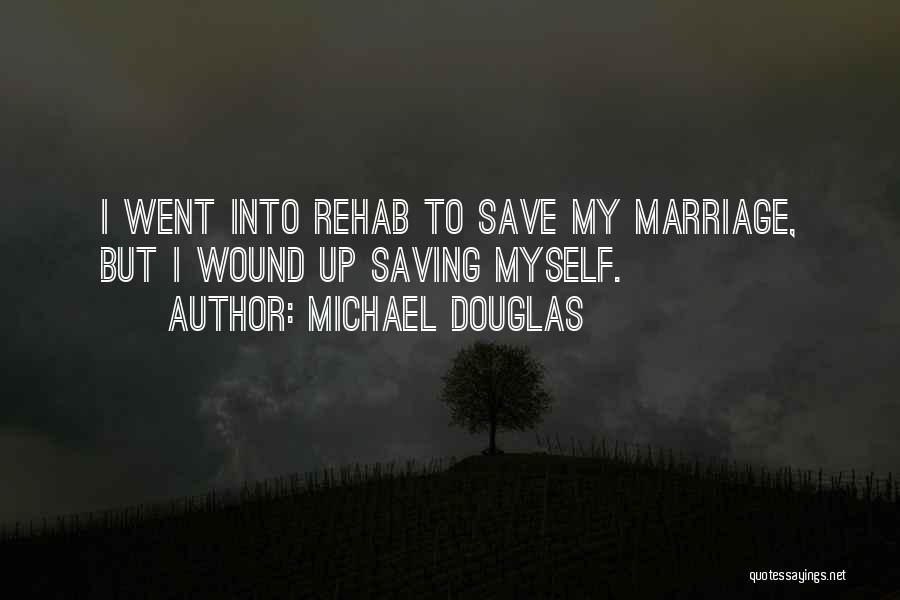Save Up Quotes By Michael Douglas