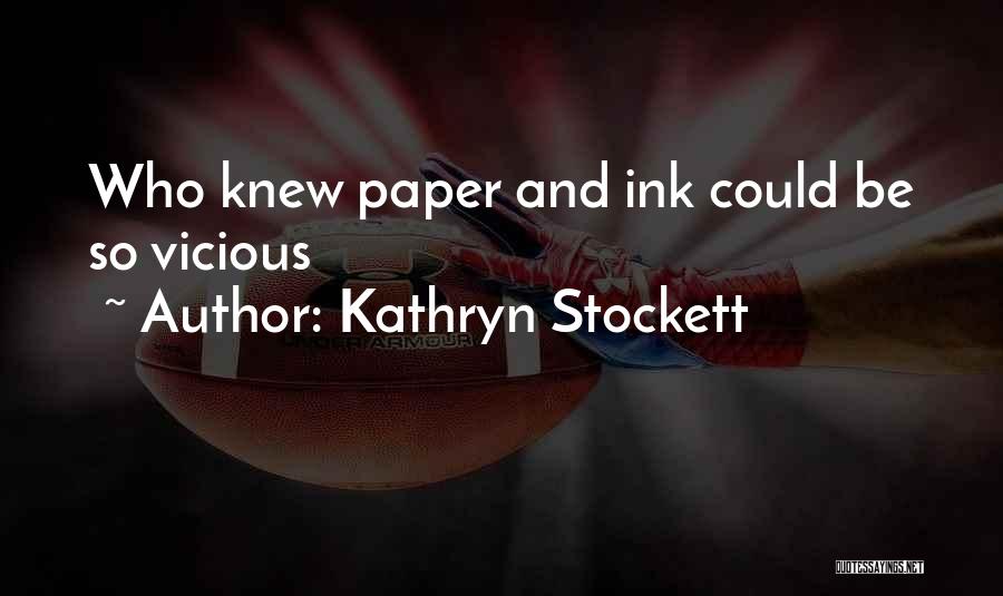 Save Yamuna Quotes By Kathryn Stockett