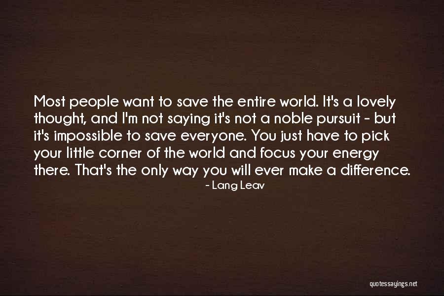 Save Your Energy Quotes By Lang Leav Save Your Energy Quotes By Lang Leav