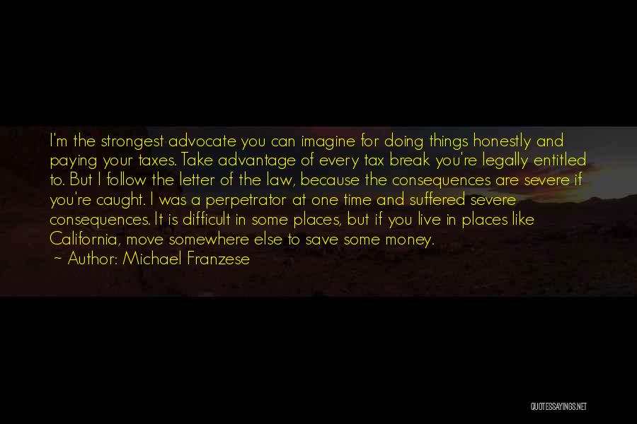 Save Your Money Quotes By Michael Franzese