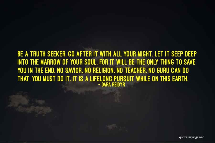 Save Your Soul Quotes By Dara Reidyr Save Your Soul Quotes By Dara Reidyr