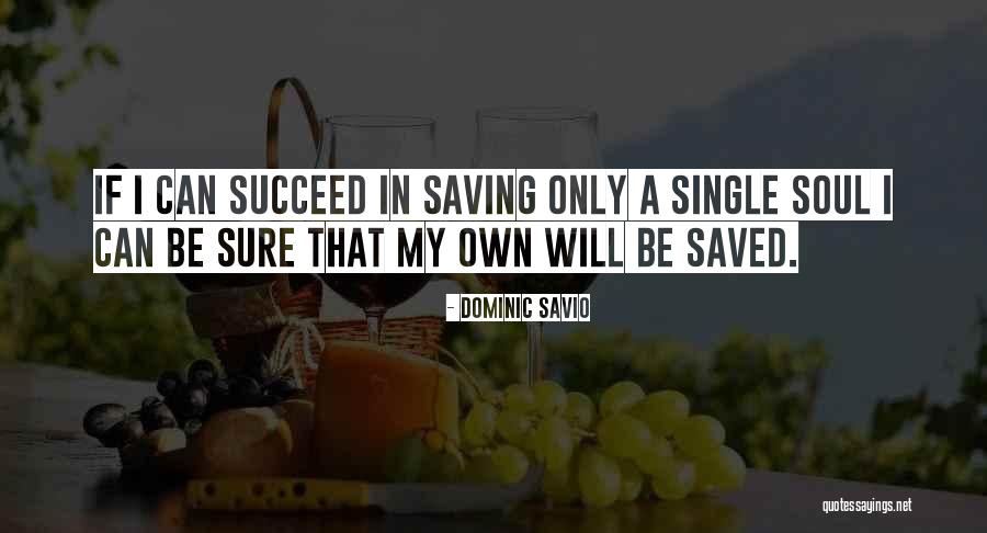 Saved And Single Quotes By Dominic Savio Saved And Single Quotes By Dominic Savio