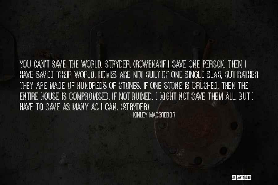 Saved And Single Quotes By Kinley MacGregor Saved And Single Quotes By Kinley MacGregor