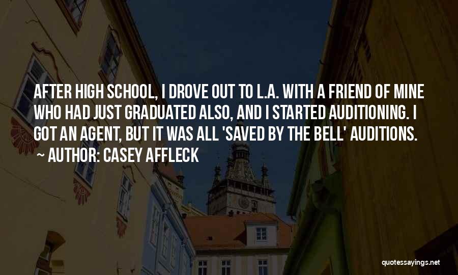 Saved By Bell Quotes By Casey Affleck